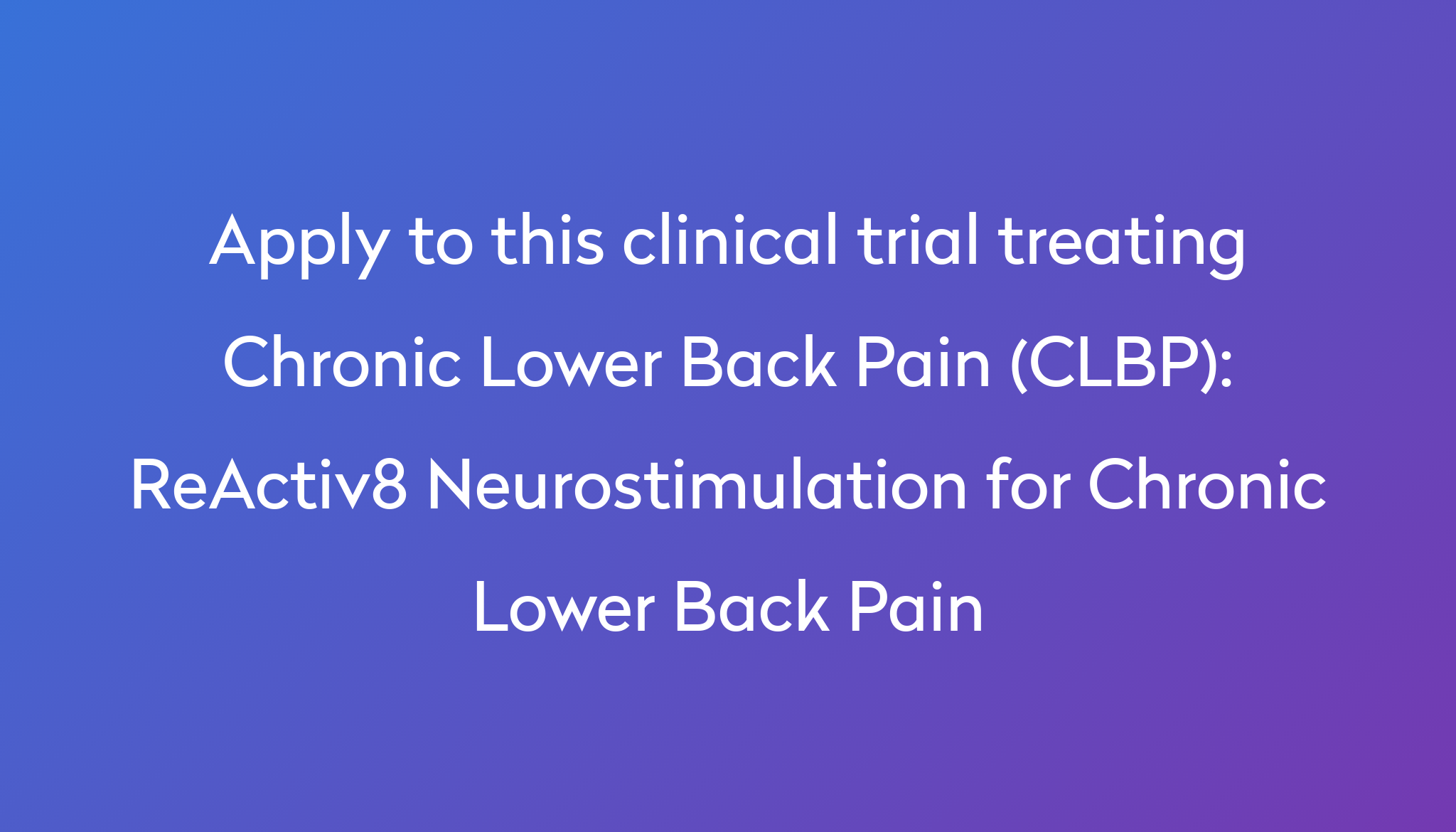 reactiv8-neurostimulation-for-chronic-lower-back-pain-clinical-trial